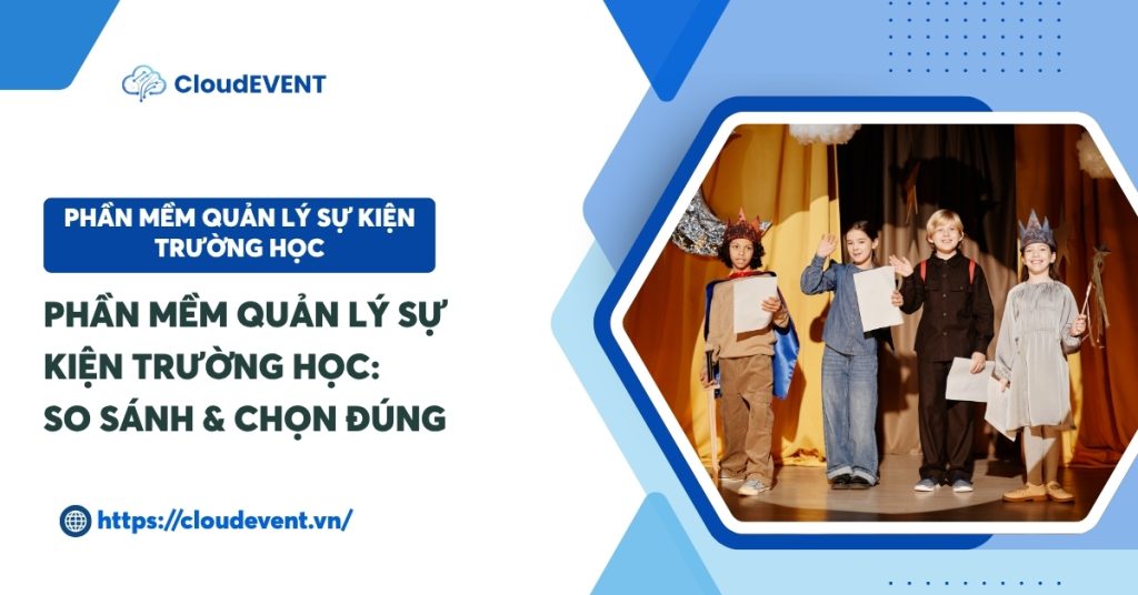 Phần mềm quản lý sự kiện trường học